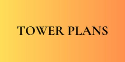 TOWER PLANS